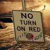 No Turn On Red - It's a Young Man's World